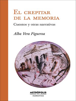 cover image of El crepitar de la memoria